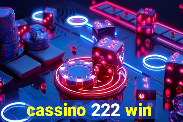 cassino 222 win