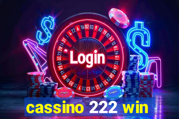 cassino 222 win