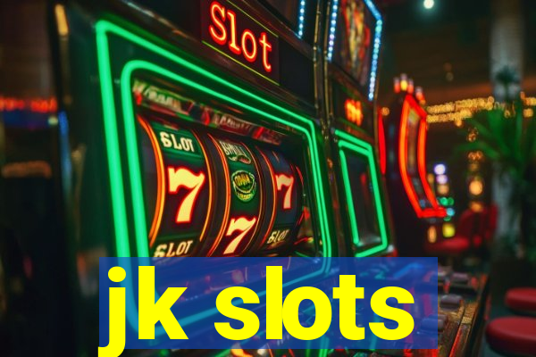 jk slots