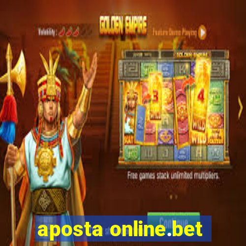 aposta online.bet