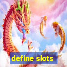 define slots