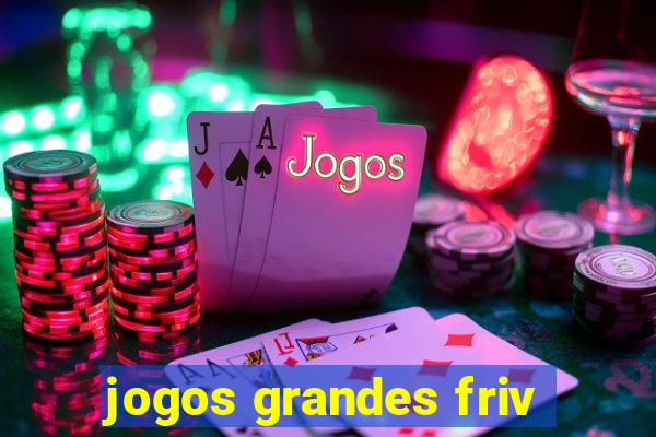 jogos grandes friv