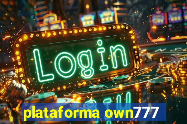 plataforma own777