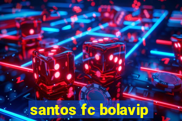 santos fc bolavip