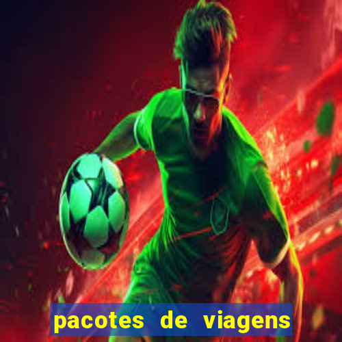 pacotes de viagens saindo de salvador