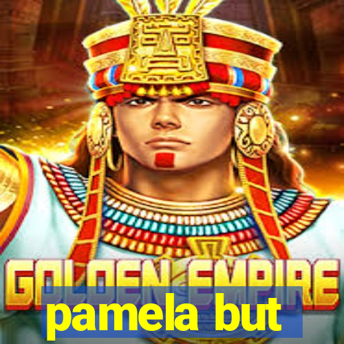 pamela but