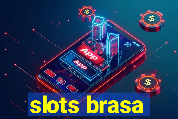 slots brasa