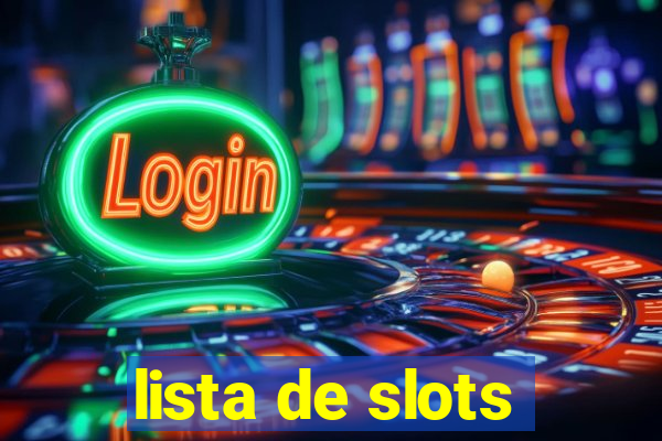 lista de slots