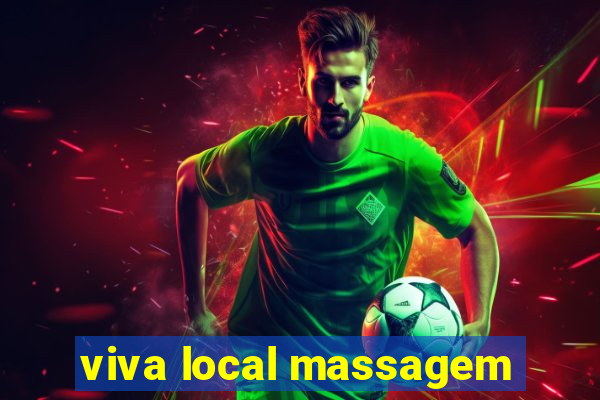 viva local massagem