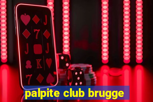 palpite club brugge