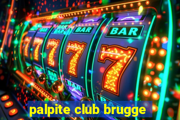 palpite club brugge