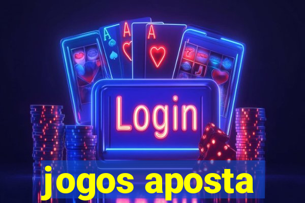 jogos aposta