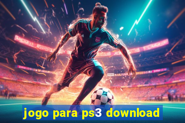 jogo para ps3 download