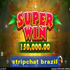 stripchat brazil