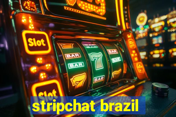 stripchat brazil