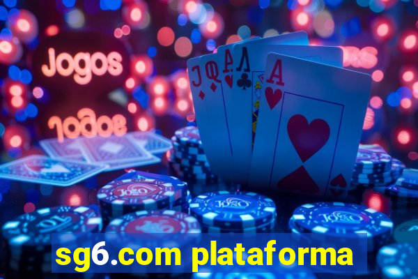 sg6.com plataforma