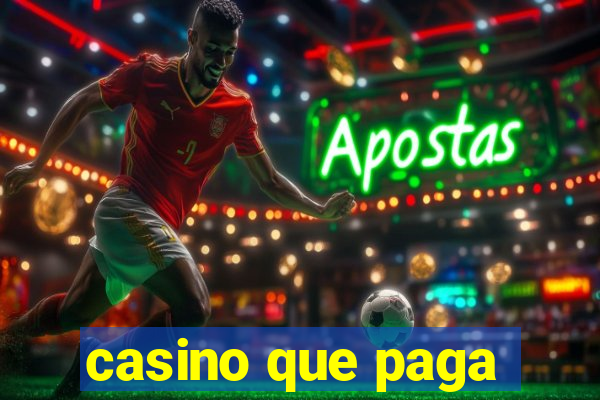 casino que paga