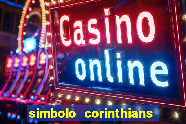 simbolo corinthians copiar e colar