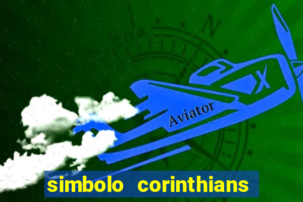 simbolo corinthians copiar e colar