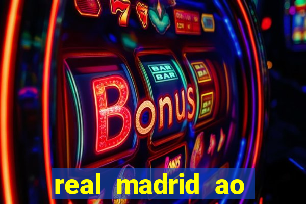 real madrid ao vivo multi canais