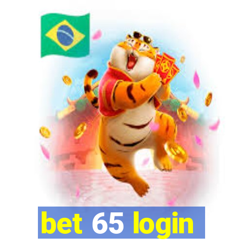 bet 65 login