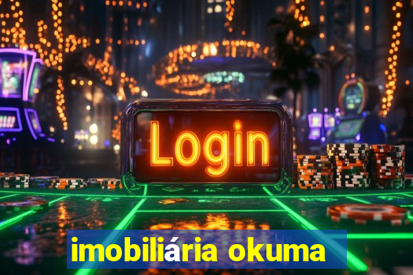 imobiliária okuma