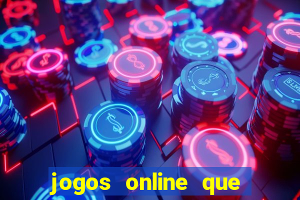 jogos online que ganha dinheiro de verdade