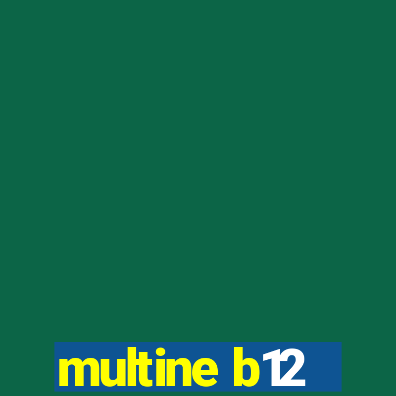 multine b12