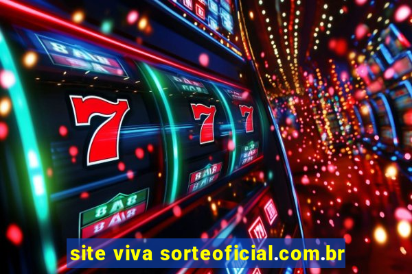 site viva sorteoficial.com.br