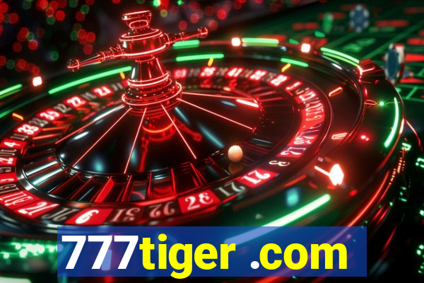 777tiger .com