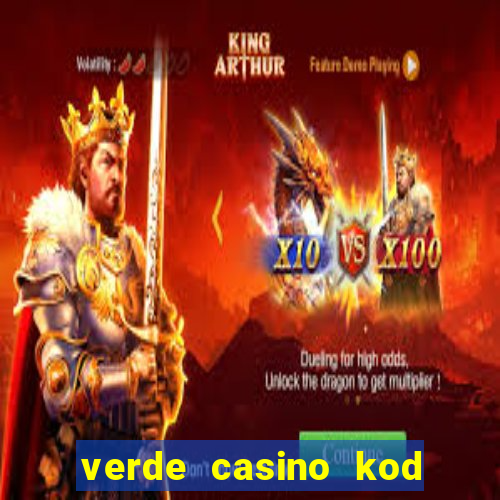 verde casino kod promocyjny 2023