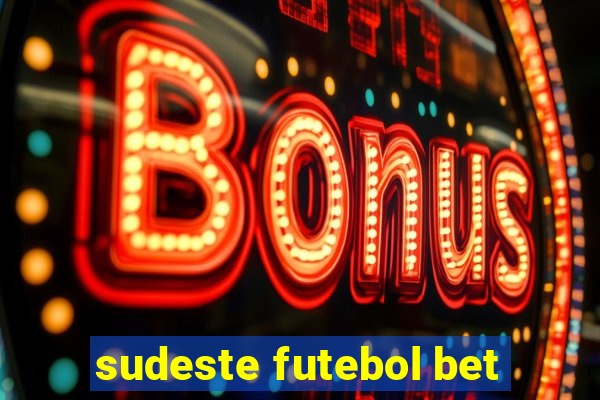 sudeste futebol bet