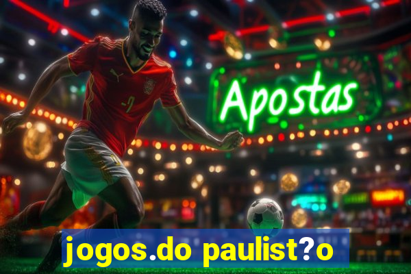 jogos.do paulist?o