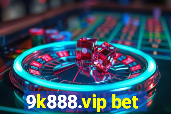 9k888.vip bet