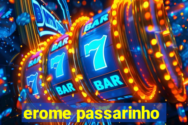 erome passarinho