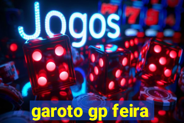 garoto gp feira