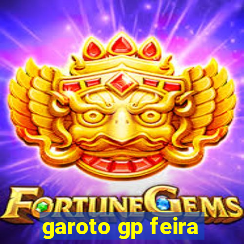 garoto gp feira