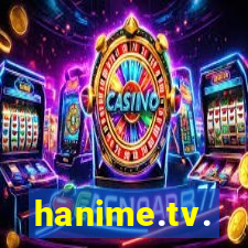 hanime.tv.