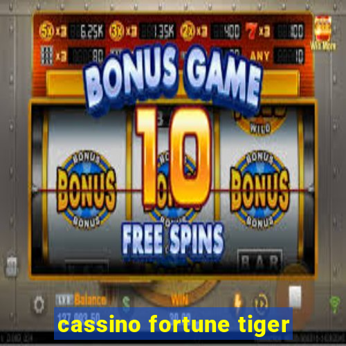 cassino fortune tiger