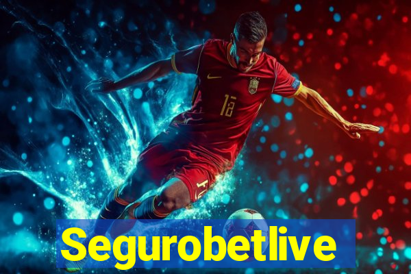 Segurobetlive