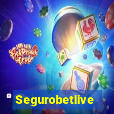 Segurobetlive