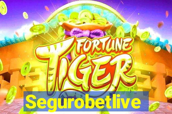 Segurobetlive