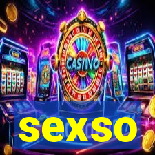 sexso