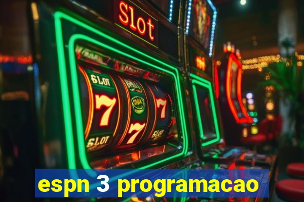 espn 3 programacao