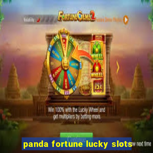 panda fortune lucky slots