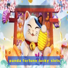 panda fortune lucky slots