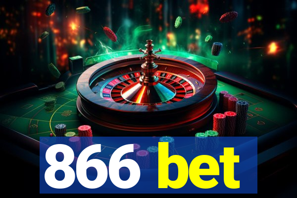 866 bet