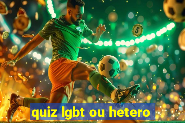 quiz lgbt ou hetero