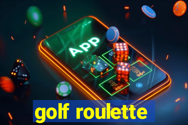 golf roulette