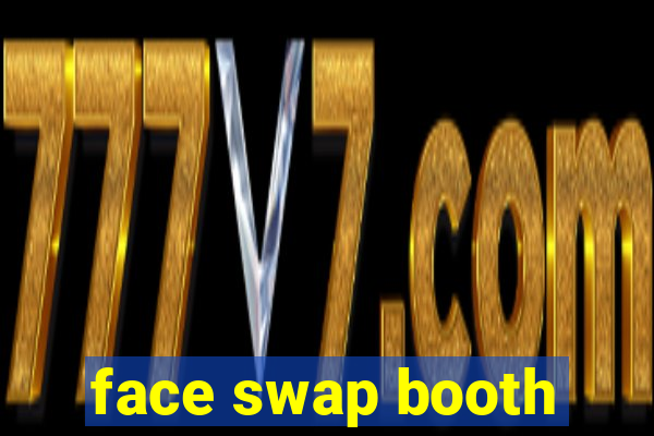 face swap booth